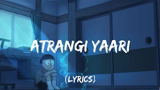 Atrangi Yaari Lyrics Amitabh Bachchan  Farhan Akhtar [upl. by Adrianna384]