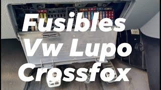 Fusibles del vw Lupo crossfox Saveiro fox proyecto Vw Lupo [upl. by Ahsila]