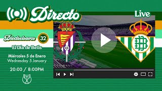 🚨 DIRECTO  Real ValladolidReal Betis  VÍVELO CON NOSOTROS [upl. by Dirtsa]