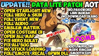 Data ML Lite Full Event 300MB Patch Aot  ML Lite  Cara Mengatasi Lag amp Patah Patah [upl. by Etnuhs]