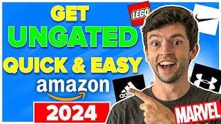 How To Get Ungated On Amazon FBA 2024  Nike Toys LEGO Grocery  MORE  Brand amp Category Ungating [upl. by Drusi]