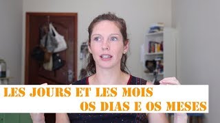 Dias e meses em francês │ Les jours et les mois   Céline Chevallier [upl. by Florrie]