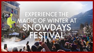 Experience the Magic of Winter at SnowDays Festival in Banff Alberta [upl. by Adnocahs202]