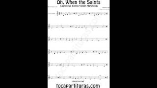 Oh When the Saint Partitura de Flauta Violín Sax Trompeta Clarinete Sopranoen Clave de SOL [upl. by Nilram11]