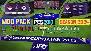 PES 2017 AFC Asian Cup 2023 Modpack AIO 2024 [upl. by Notsirb]