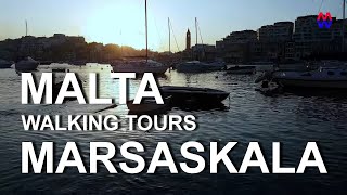 MARSASKALA  MALTA WALKING TOURS [upl. by Brice]