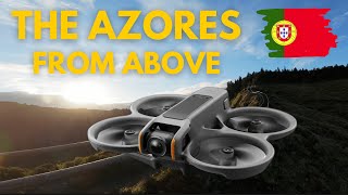 The Azores from Above  A video by alaschgari  DJI Avata 2  Stunning Aerial Footage [upl. by Gert960]