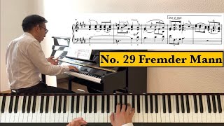 Schumann quotAlbum für die Jugendquot Op 68  No 29 Fremder Mann  Piano Tutorial [upl. by Ennaillek72]