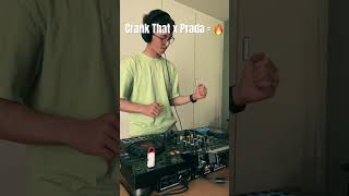 Crank That x Prada dj remix mix mashup music housemusic transition [upl. by Jordison]