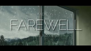 Taeyeon  Farewell Indonesian Version [upl. by Pace]