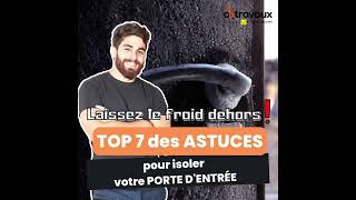 TOP 8 des astuces pour isoler votre porte dentrée  Ootravauxfr [upl. by Imaon342]