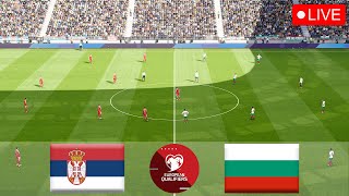 Serbia vs Bulgaria LIVE  UEFA Euro 2024 Qualifiers  Live Match [upl. by Enywad]