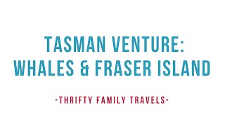 Tasman Venture Hervey Bay Whale Watching amp Remote Fraser Island Tour [upl. by Nynahs]