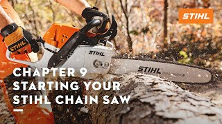 Chapter 9 Starting Your STIHL Chain Saw  STIHL Tutorial [upl. by Romo]