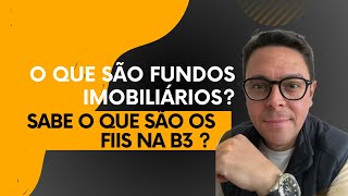 O que são os Fundos Imobiliários  Chamados de FIIS [upl. by Emera]