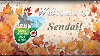 Welcome to APASL Oncology 2023 Sendai [upl. by Svend]