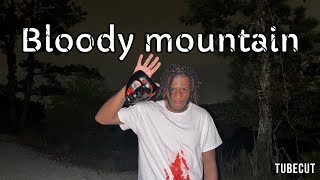 BLOODY MOUNTAIN [upl. by Allit]