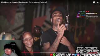 Demon Kam Reacts to Mori Briscoe  Faneto Blockworktv Performance Atlanta [upl. by Marline540]