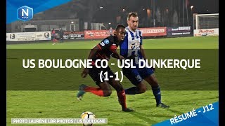 J12 US Boulogne CO  USL Dunkerque 11 le résumé I FFF 2017 [upl. by Auqenes553]