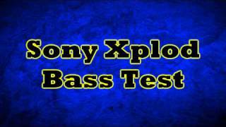 Sony Xplod Bass Test Song HD [upl. by Aneelehs484]