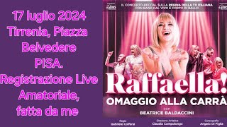 Raffaella Omaggio alla Carrà 17 luglio 2024 Tirrenia Pisa Piazza Belvedere Live [upl. by Mirabel]