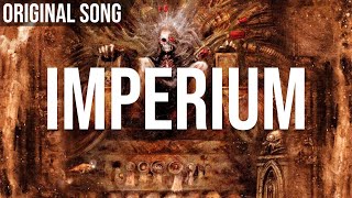 Imperium  Original Song  ft Joliet Shuff [upl. by Eiro936]