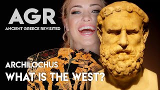 What is the West Archilochus Answer  Ancient Greece Revisited [upl. by Ydahs]