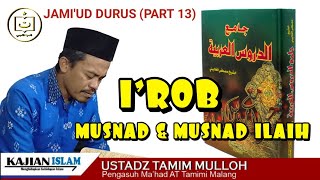 Irab Musnad Ilaih dan Musnad  Jamiud Durus Part 13  Ustadz Tamim Mulloh [upl. by Penland]