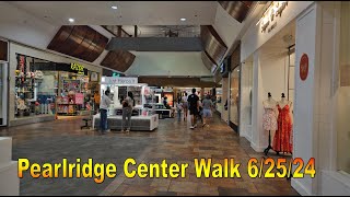 4K Pearlridge Center Walk on 62524 in Aiea Oahu Hawaii [upl. by Evets]