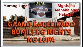 Pagbili Ng Rights Ng Lupa  Proseso Sa Pagbili Ng Rights  Guide Sa Pagbili ng Rights Ng Lupa [upl. by Younglove]