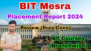 BIT Mesra Placements 2024🔥  All Courses Detail Report  Review with Pros amp Cons [upl. by Amleht]