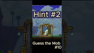 Guess the Terraria Mob 10 gaming terraria trivia [upl. by Eiramlirpa]