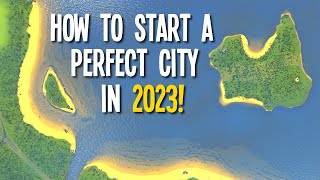 How to Start a Perfectly Balanced FINAL Vanilla City in Cities Skylines 2023 [upl. by Anyrb]