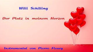 Der Platz in meinem Herzen  Song von Willi Schilling  Instrumental von Pierre Fleury [upl. by December]