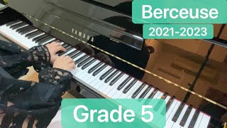 Berceuse grade 5 Trinity College London 20212023 [upl. by Norry]