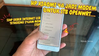 Cara setting hp xiaomi 4a jadi modem untuk stb openwrt [upl. by Airla]