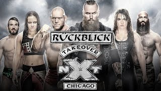 NXT TakeOver Chicago II RÜCKBLICK  REVIEW [upl. by Ailisec]