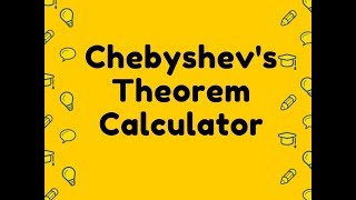 Chebyshevs Theorem Calculator [upl. by Aneen]