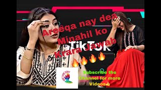 Areeka Haq VS Minahil MalikFamous Tik TokersJealousyMinahil Thinking about Areeka And her reply [upl. by Salas269]