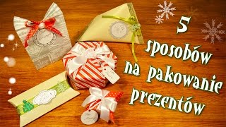 🎄 Pakowanie prezentów na 5 sposobów🎁 DIY  jak zapakować prezenty  GIFT WRAPPING 🎅 [upl. by Stilu919]