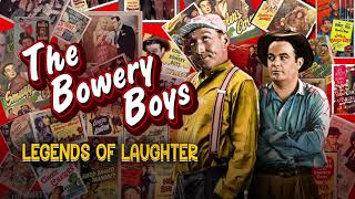 The Bowery Boys Legends Of Laughter [upl. by Ahdar915]