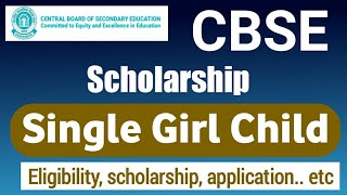 cbse scholarship for 10 2023  cbse single girl child scholarship online apply  eligibility [upl. by Iline]