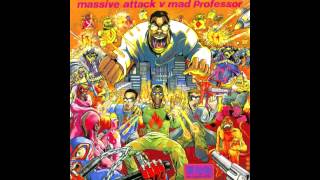 Massive Attack vs Mad Professor  Radiation Ruling The Nation No Protection 1995 HQ [upl. by Notrem]