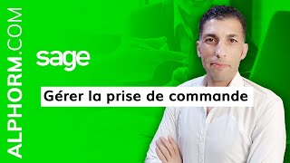 Formation Sage  Gestion Commerciale Comment gérer la prise de commande  Vidéo Tuto [upl. by Ehcram]