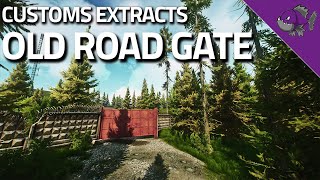 Old Road Gate  Customs Extract Guide  Escape From Tarkov [upl. by Clay117]