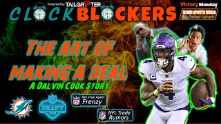 A Art of Making a Deal in the NFL  Miami Dolphins look into Dalvin Cook to beef up backfield [upl. by Nnylyrehc]