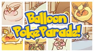 Balloon PokeParade 🎈 [upl. by Arno]