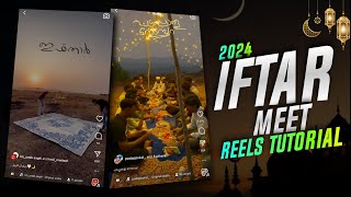 IFTAR REELS VIDEO EDITING  INSTAGRAM REELS TRENDING TUTORIAL  നോമ്പ് തുറ 🌜🕌 REELS VIDEO EDITING [upl. by Langille914]