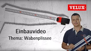 Einbau FHC Wabenplissee  VELUX Sonnenschutz [upl. by Sanjiv]