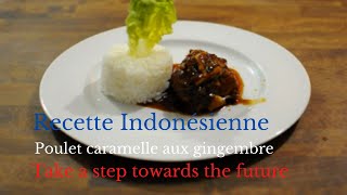 Recette Indonésienne Poulet caramelle aux gingembre [upl. by Marigolda906]